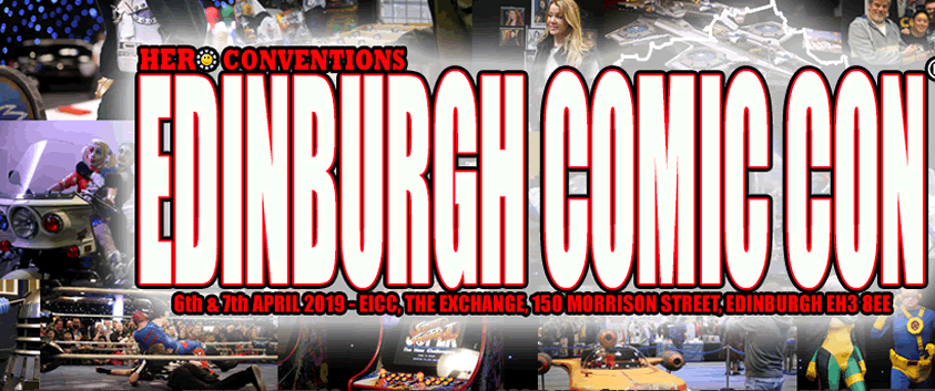 Edinburgh Comic Con 2019 Convention